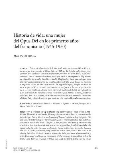 Historia de vida: una mujer del Opus Dei en los primeros años del franquismo (1945-1950). [Journal Article]