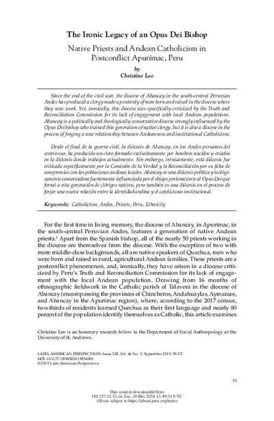 The Ironic Legacy of an Opus Dei Bishop: Native Priests and Andean Catholicism in Postconflict Apurímac, Peru. [E-Journal Article]