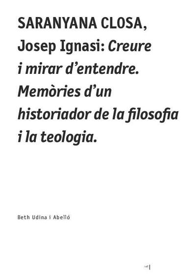 [Rese&ntilde;a sobre: Creure i mirar d'entendre. Mem&ograve;ries d'un historiador de la filosofia i la teologia]. [Art&iacute;culo de revista]